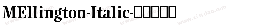 MEllington-Italic字体转换