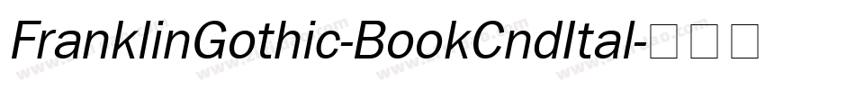FranklinGothic-BookCndItal字体转换