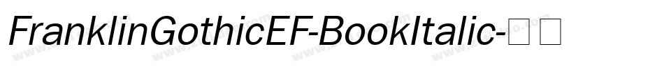 FranklinGothicEF-BookItalic字体转换