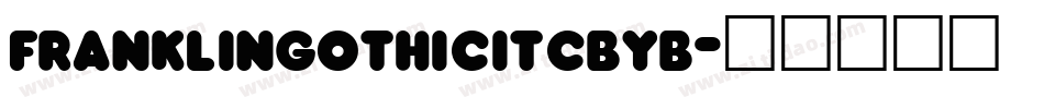 franklingothicitcbyb字体转换