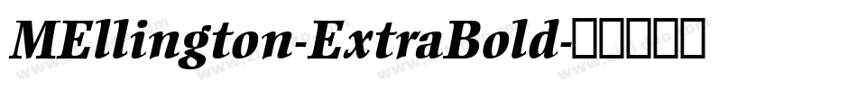 MEllington-ExtraBold字体转换