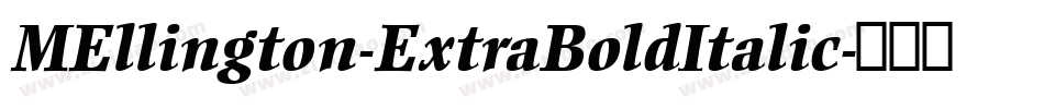 MEllington-ExtraBoldItalic字体转换