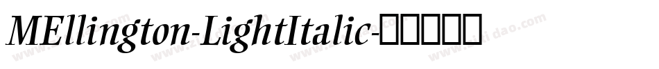 MEllington-LightItalic字体转换