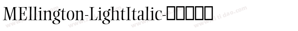MEllington-LightItalic字体转换