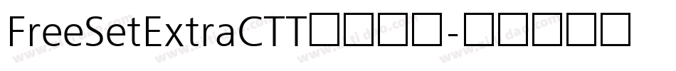 FreeSetExtraCTT常规斜体字体转换