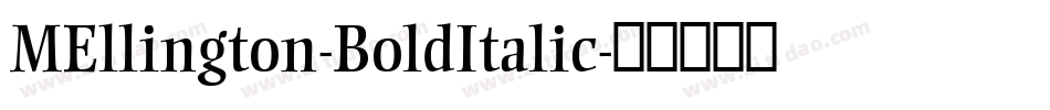 MEllington-BoldItalic字体转换