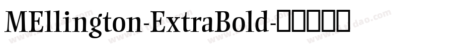 MEllington-ExtraBold字体转换
