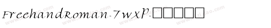 FreehandRoman-7wXP字体转换
