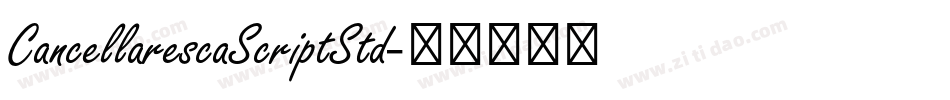 CancellarescaScriptStd字体转换