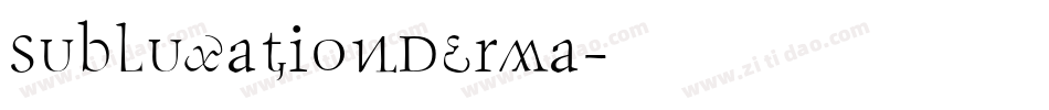 SubluxationDerma字体转换
