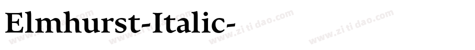 Elmhurst-Italic字体转换
