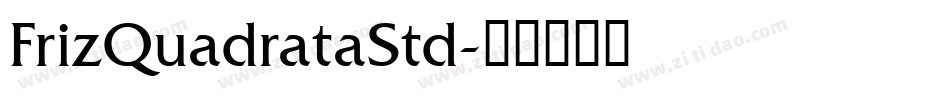 FrizQuadrataStd字体转换