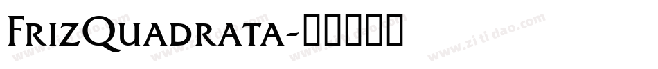 FrizQuadrata字体转换