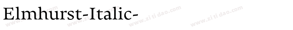 Elmhurst-Italic字体转换