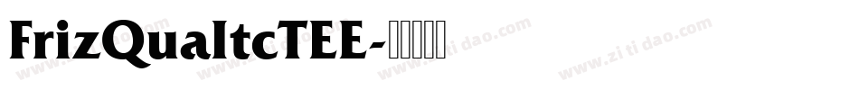 FrizQuaItcTEE字体转换