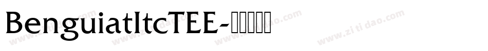 BenguiatItcTEE字体转换