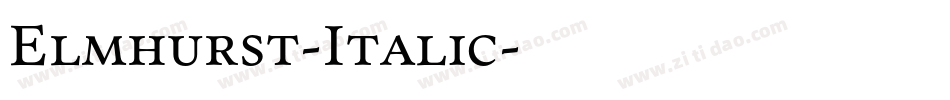 Elmhurst-Italic字体转换