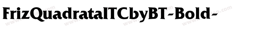 FrizQuadrataITCbyBT-Bold字体转换