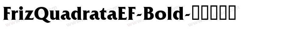 FrizQuadrataEF-Bold字体转换
