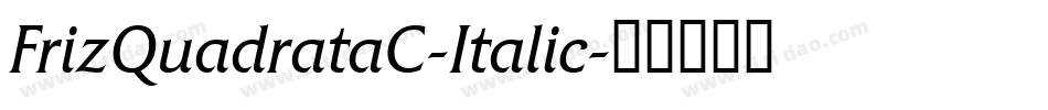 FrizQuadrataC-Italic字体转换