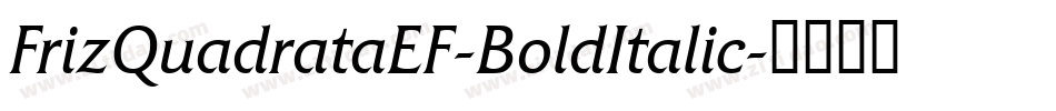 FrizQuadrataEF-BoldItalic字体转换