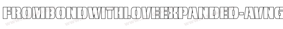 FromBondWithLoveExpanded-AVng字体转换