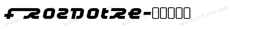 Frozdotre字体转换