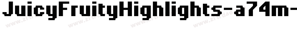 JuicyFruityHighlights-a74m字体转换