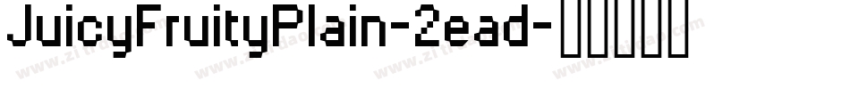 JuicyFruityPlain-2ead字体转换