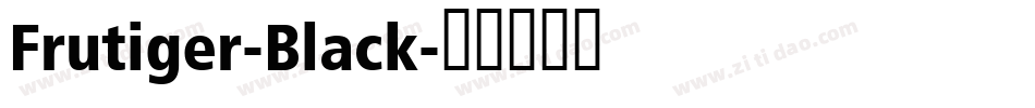 Frutiger-Black字体转换