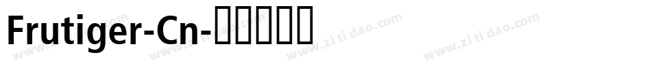 Frutiger-Cn字体转换