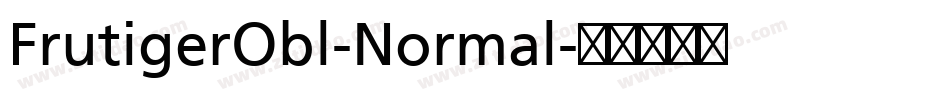 FrutigerObl-Normal字体转换