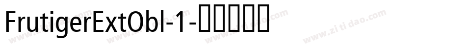 FrutigerExtObl-1字体转换