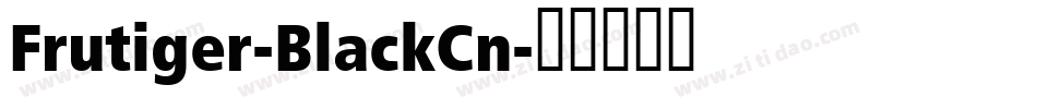 Frutiger-BlackCn字体转换