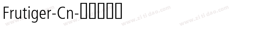 Frutiger-Cn字体转换