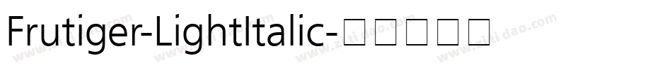 Frutiger-LightItalic字体转换