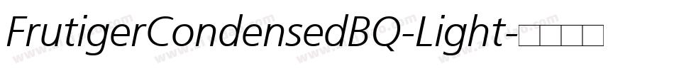 FrutigerCondensedBQ-Light字体转换