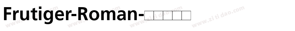Frutiger-Roman字体转换