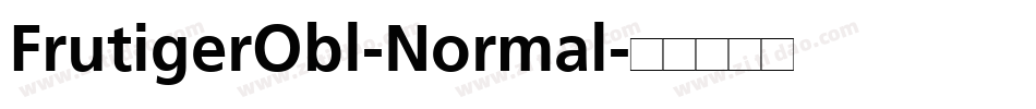 FrutigerObl-Normal字体转换