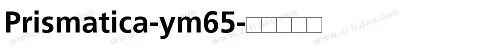 Prismatica-ym65字体转换