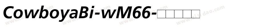CowboyaBi-wM66字体转换