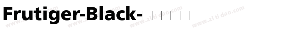 Frutiger-Black字体转换