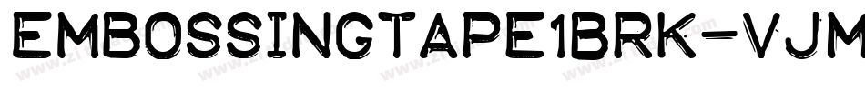 EmbossingTape1Brk-vJM9字体转换
