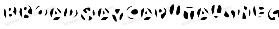 BroadwayCapitalsNegativ字体转换 BroadwayCapitalsNegativ字体转换