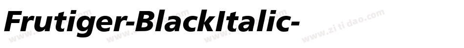 Frutiger-BlackItalic字体转换