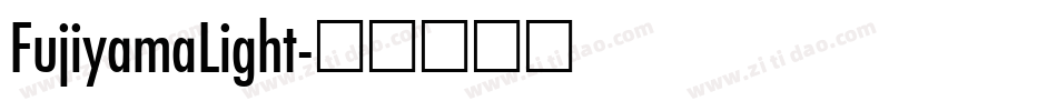 FujiyamaLight字体转换