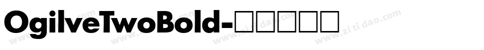 OgilveTwoBold字体转换