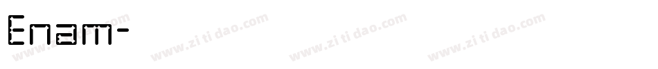 Enam字体转换