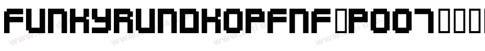 FunkyRundkopfNf-POO7字体转换