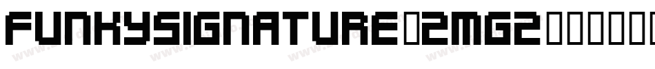 FunkySignature-Zmgz字体转换